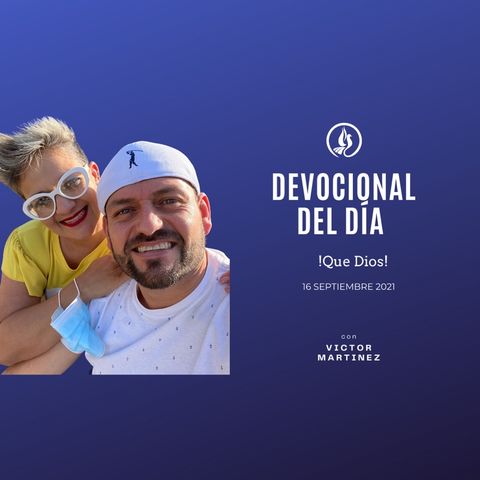 ¡Que Dios!