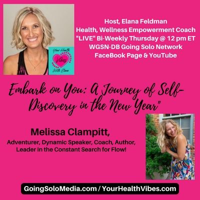 Embark on You: A Journey of Self-Discovery in the New Year with Guest, Melissa Clampitt,