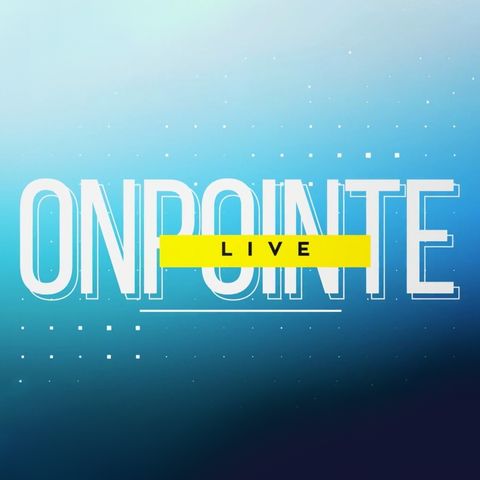 OnPointe Radio |  June 19, 2021