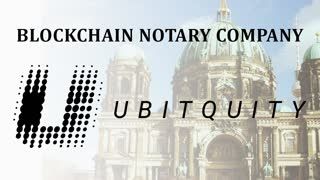 Ubitquity - Notary Back up Blockchain Agnostic Company - Legal Seed Raise