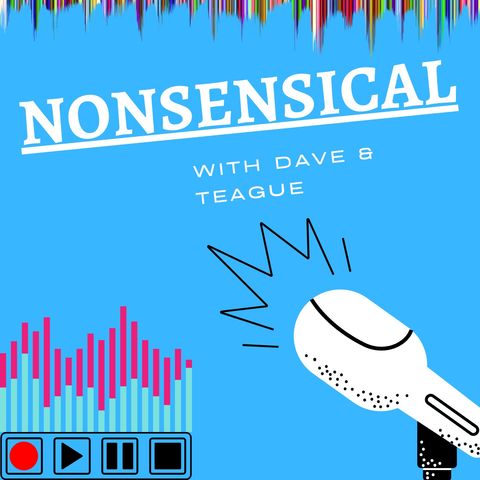 Nonsensical | Epsiode 12 | Leave The World Behind
