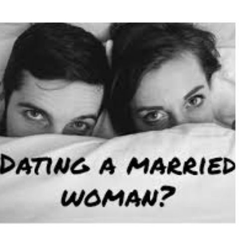 Why Men Date Married Women