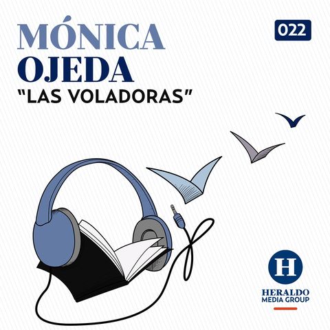 Violencia intrafamiliar | Mónica Ojeda hace conciencia con "Las Voladoras"