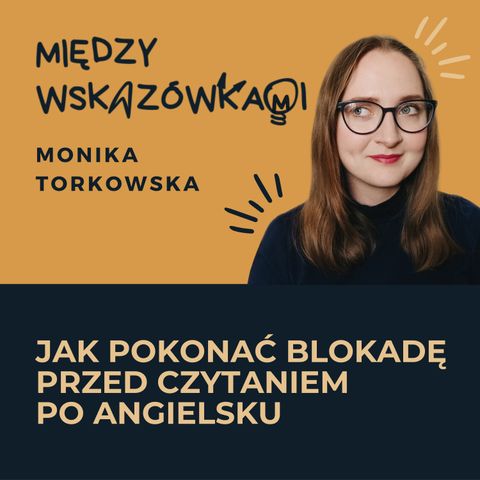 029: Jak w 2021 roku przełamałam się i zaczęłam czytać po angielsku?