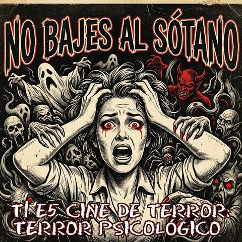 T1 E5 TERROR PSICOLOGICO