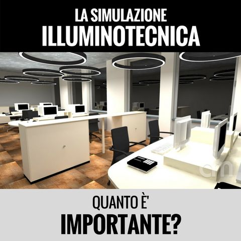 La simulazione tridimensionale in illuminotecnica