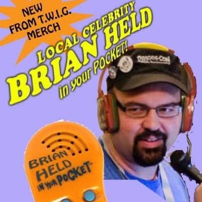 Local Celebrity Brian Held in your Pocket : December 2015