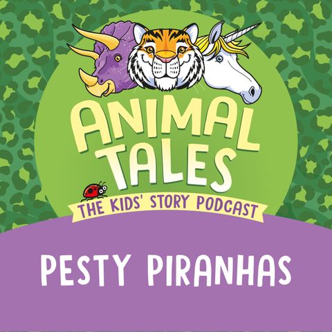 Pesty Piranhas