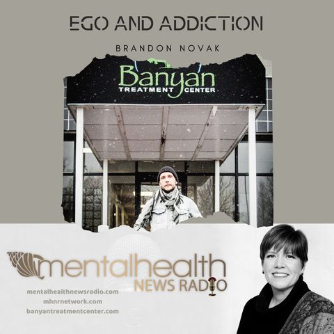 Ego and Addiction with Brandon Novak