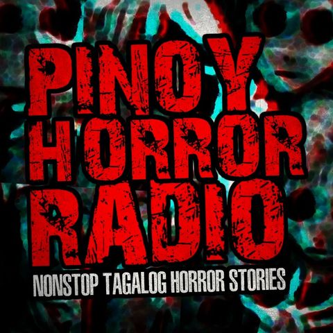 🔴 Nonstop Tagalog Horror Stories 36 | Pinoy Horror Radio