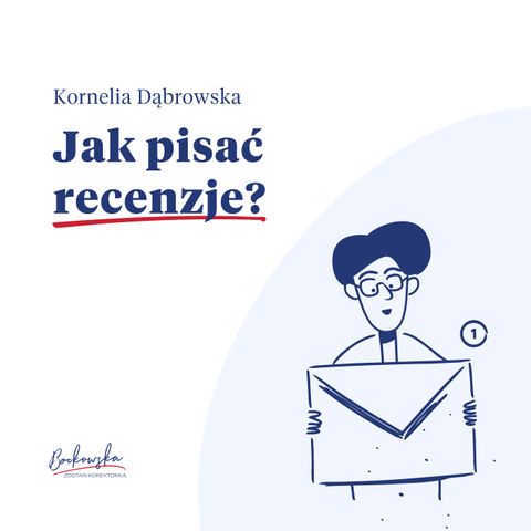 Moduł 21 – Biznes. Więcej niż korekta | Jak pisać recenzje?