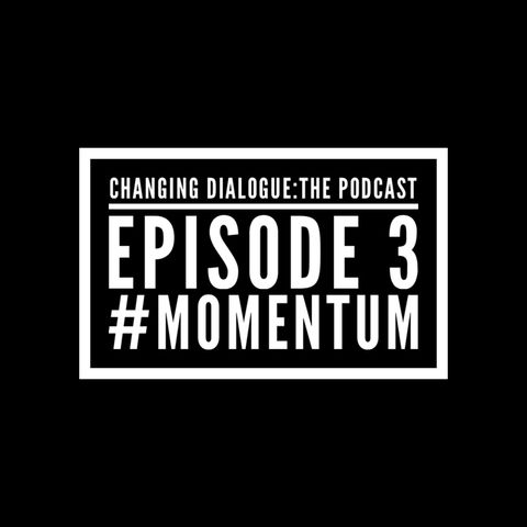 Episode 3 - #momentum