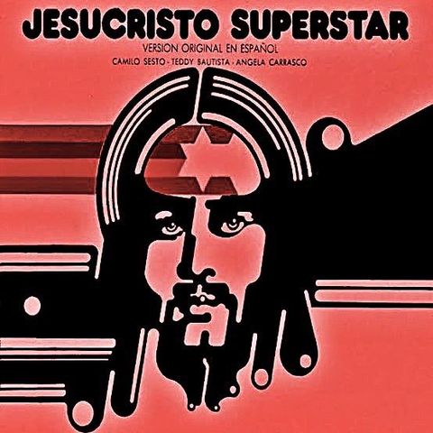 Opera Rock. Jesucristo Superstar.