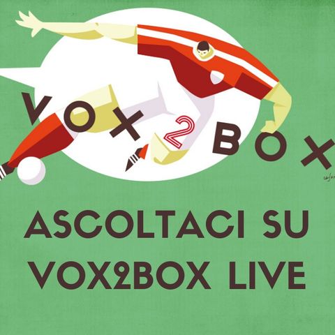 Ascoltaci su VOX 2 BOX LIVE