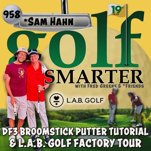 LAB Golf DF3 Broomstick Putter Tutorial & Factory Tour with CEO Sam Hahn