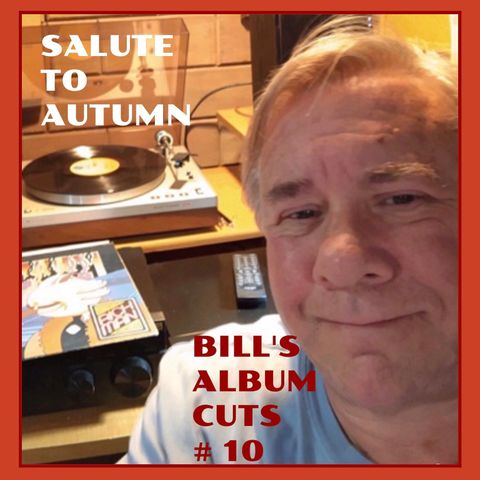 Bill's Album Cuts Hour # 10