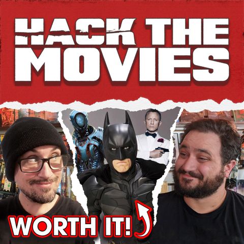 Reboots That Are Worth Your Time - Hack The Movies (#100)