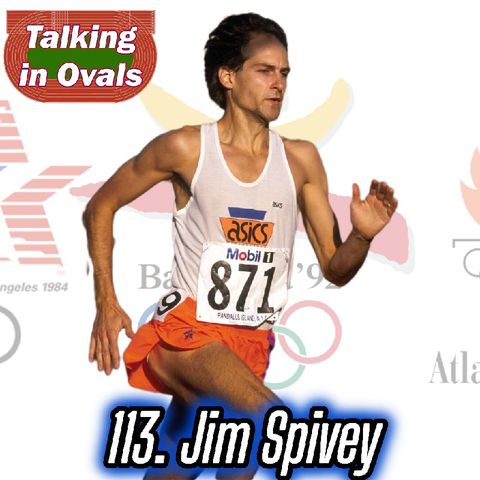 113. Jim Spivey, 3-Time USA Olympic Team Member