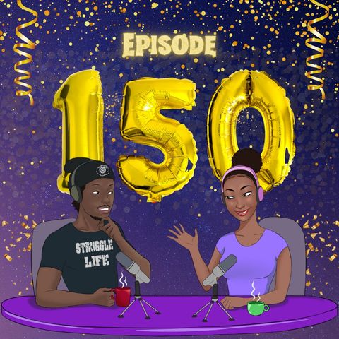 Episode 150- Black People Invented Everything (Live Special)