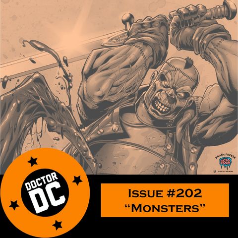 Issue #202 - “Monsters”