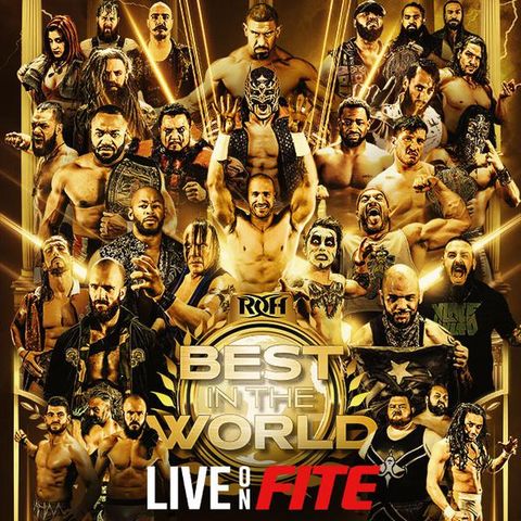 Episode #77: ROH Best In The World 2021 Review, Wrestling News, Results, and Previews