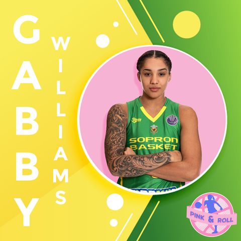 Pink&Roll - Exclusive chat with Gabby Williams