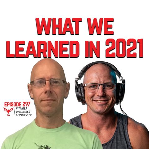 Episode 297: What We Learned in 2021