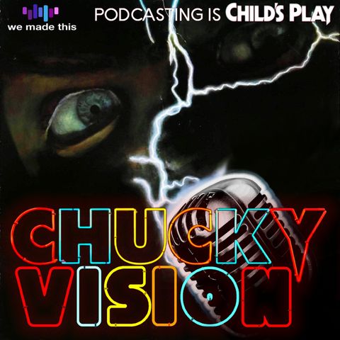 Welcome to ChuckyVision