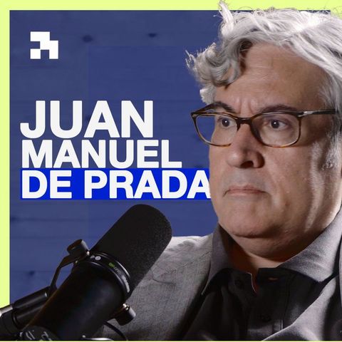 QUIEREN LA DESTRUCCIÓN DE ESPAÑA Y DEL MUNDO - Juan Manuel de Prada | Aladetres #92