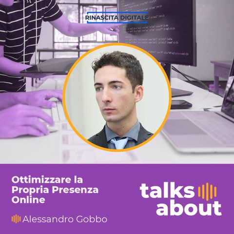 Episodio 38 -  Micro-Local SEO: come ottimizzare la propria presenza online - Alessandro Gobbo