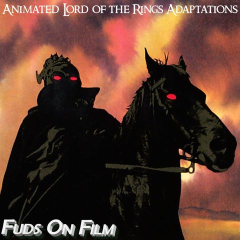 Animated Lord of the Rings Adaptations