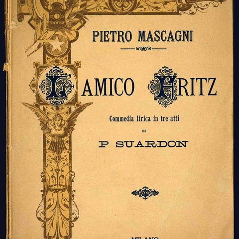 La Mattina all'Opera buongiorno con .. L'amico Fritz