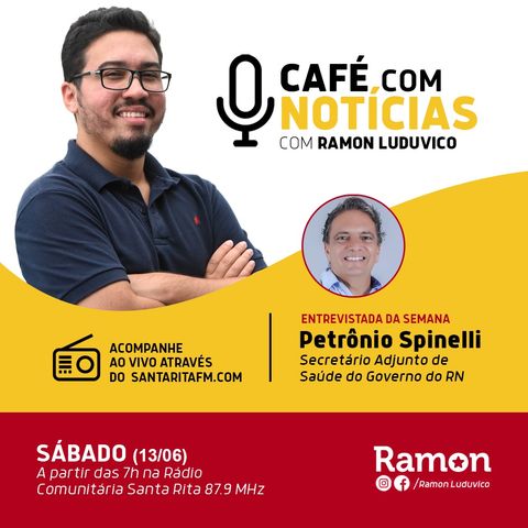 Programa Café com Notícias - 13/06/2020 - Com Ramon Luduvico