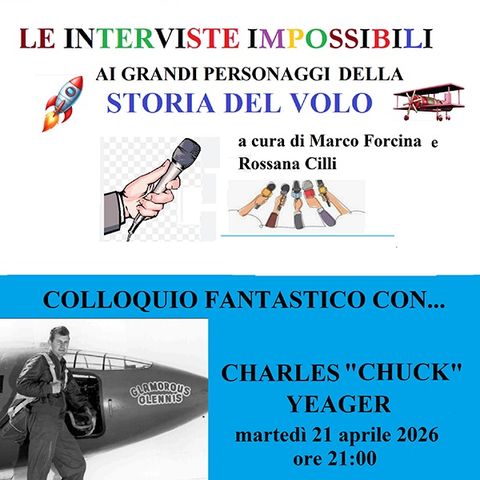 Le interviste impossibili – Chuck Yeager