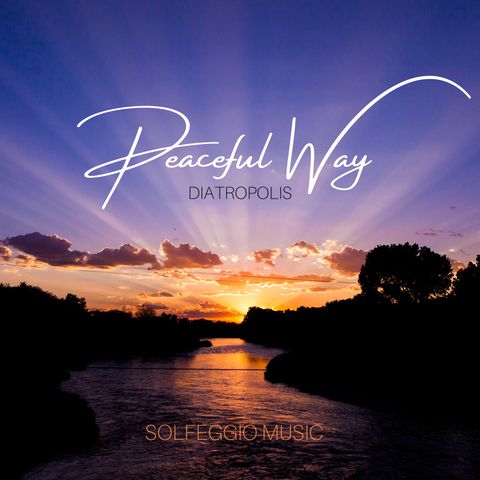 Peaceful Way - 528hz