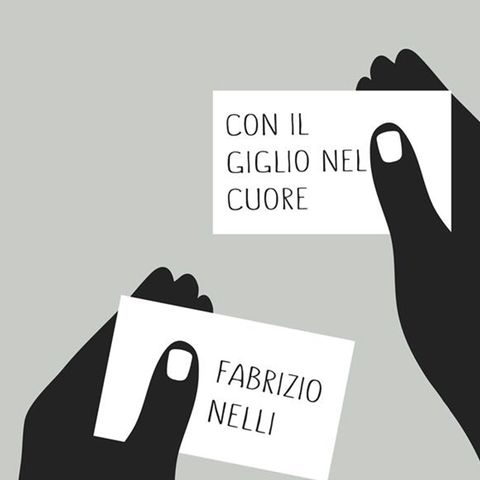 CON IL GIGLIO NEL CUORE di Fabrizio Nelli