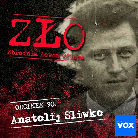 Anatolij Sliwko - Wilkołak. ZŁO - Zbrodnia Łowca Ofiara