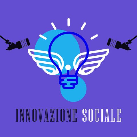 Il laboratorio di Innovazione Sociale - We Are Radio Talks #05