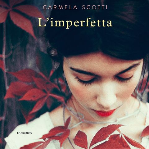 Carmela Scotti "L'imperfetta"