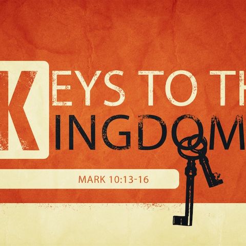 Mark: Keys to the Kingdom
