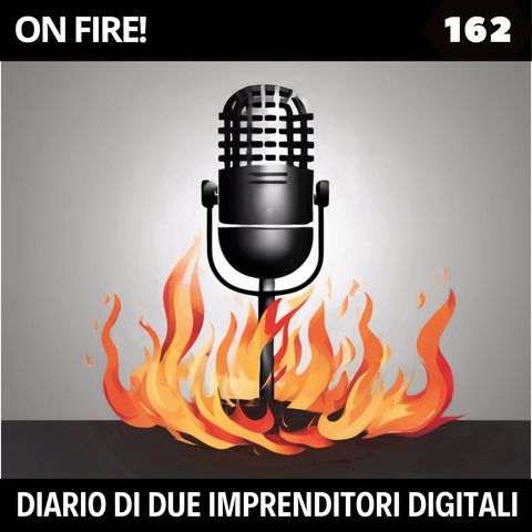 162 -On fire!