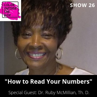 How to Read Your Numbers with Dr. Ruby McMillian