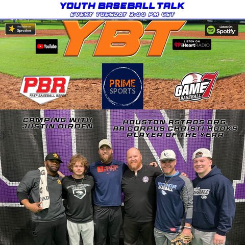 Camping with Justin Dirden at The Hitting Zone | Youth Baseball Talk