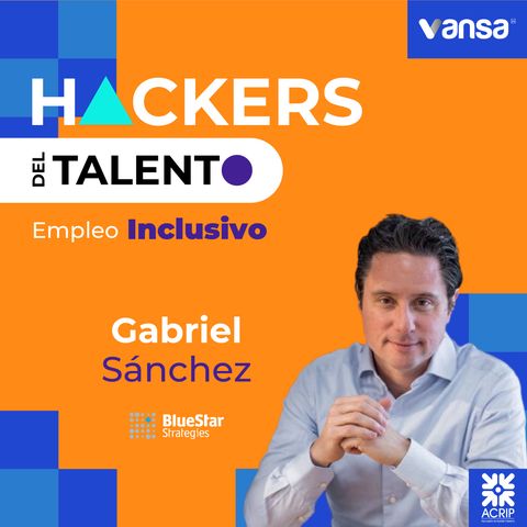 Bonus Track - Gabriel Sánchez Zinny  - Blue Star Strategies -  Empleo Inclusivo