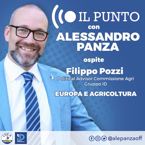 Il punto con Filippo Pozzi su agricoltura ed Europa