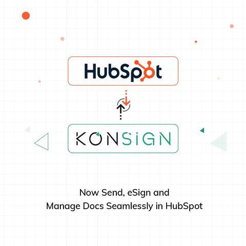 HubSpot Integration with KONSIGN: Streamlining Business Processes
