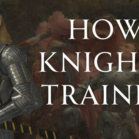 How Medieval Knights Trained