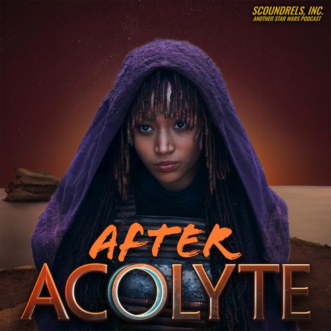 After Acolyte: Episode 5 "Night" The Acolyte Spoiler Talk