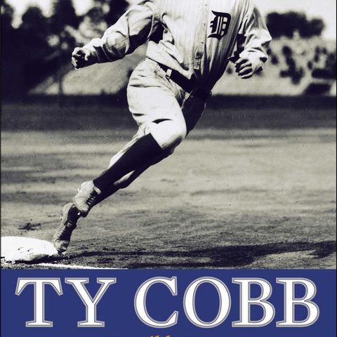 Special Guest:Author of Ty Cobb: A Terrible Beauty Charles Leerhsen