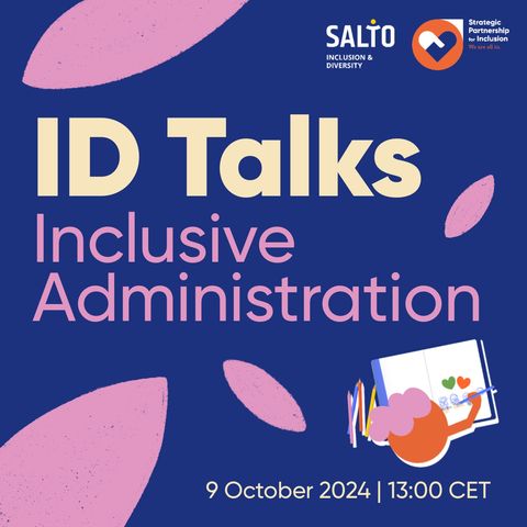 ID Talks Inclusive Administration (from budget to logistics)